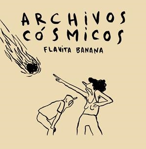 ARCHIVOS CÓSMICOS | 9788417575175 | BANANA, FLAVITA