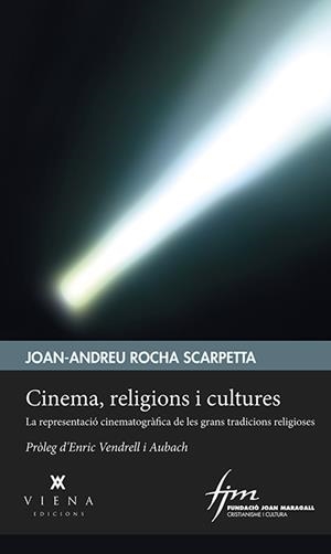 CINEMA, RELIGIONS I CULTURES | 9788483309735TA | ROCHA SCARPETTA, JOAN-ANDREU