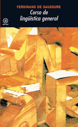 CURSO DE LINGÜÍSTICA GENERAL | 9788476004272 | SAUSSURE, FERDINAND DE