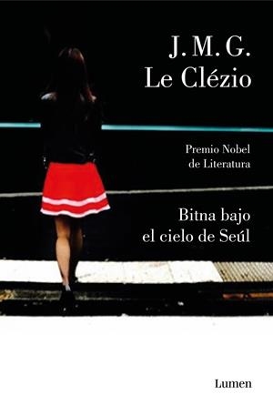 BITNA BAJO EL CIELO DE SEÚL | 9788426405999 | CLÉZIO, J.M.G. LE