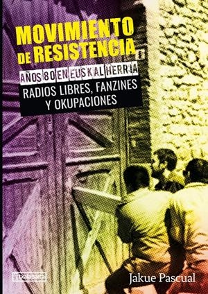 MOVIMIENTO DE RESISTENCIA | 9788417065652 | PASCUAL, JAKUE