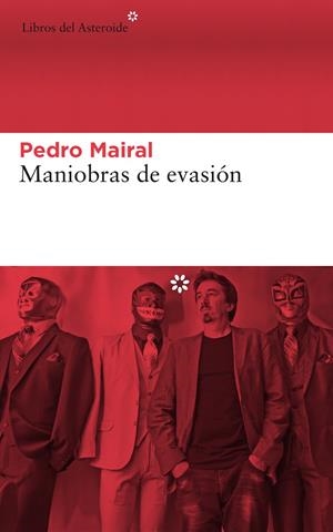 MANIOBRAS DE EVASION | 9788417007768 | MAIRAL, PEDRO
