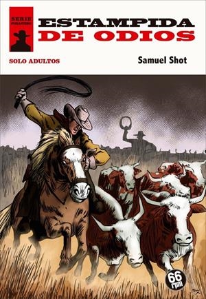 ESTAMPIDA DE ODIOS | 9788494973901 | SHOT, SAMUEL