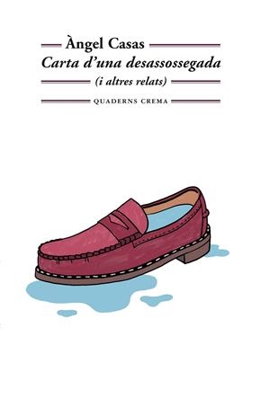 CARTA D'UNA DESASSOSSEGADA | 9788477276074 | CASAS, ÀNGEL