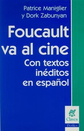 FOUCAULT VA AL CINE | 9789506026417 | MANIGLIER, PATRICE/ ZABUNYAN, DORK