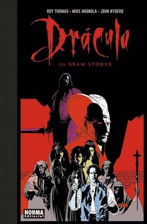 DRÁCULA DE BRAM STOKER | 9788467934564 | NYBERG,JOHN/  MIGNOLA,MIKE/  THOMAS,ROY