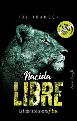 NACIDA LIBRE  | 9788494966897 | ADAMSON, JOY