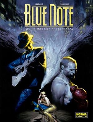 BLUE NOTE. LOS ÚLTIMOS DÍAS DE LA LEY SECA | 9788467937107 | MARIOLLE, MATHIEU / BOURGOUIN, MIKAËL