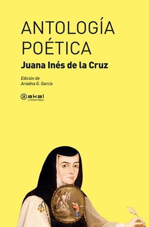 ANTOLOGÍA POÉTICA | 9788446047490 | CRUZ, SOR JUANA INÉS DE LA
