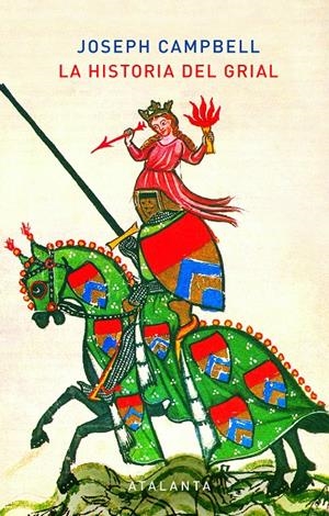 LA HISTORIA DEL GRIAL | 9788494905445 | CAMPBELL, JOSEPH