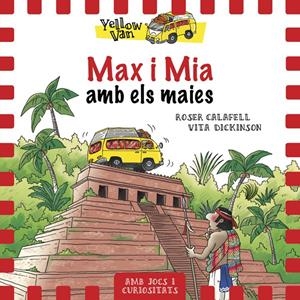 YELLOW VAN 14. MAX I MIA AMB ELS MAIES | 9788424664336 | DICKINSON, VITA / CALAFELL ROSER