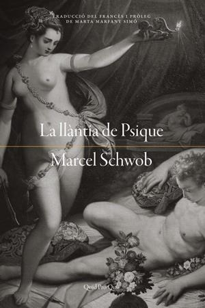 LA LLANTIA DE PSIQUE | 9788417410131 | SCHWOB, MARCEL