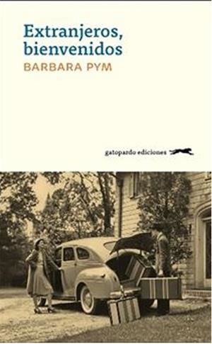 EXTRANJEROS, BIENVENIDOS | 9788417109677 | PYM, BARBARA