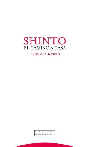 SHINTO | 9788498792416 | KASULIS, THOMAS P.