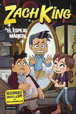 ZACH KING 3. EL ESPEJO MÁGICO | 9788408207962 | KING, ZACH