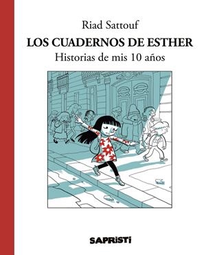 LOS CUADERNOS DE ESTHER | 9788494506376 | SATTOUF, RIAD
