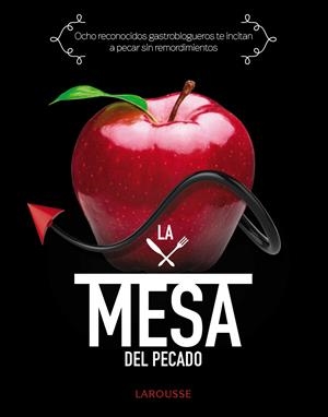 LA MESA DEL PECADO | 9788415785859TA | SÁNCHEZ HOLGADO, PATRICIA / RODRÍGUEZ RODRÍGUEZ, PAMELA / CARMONA ROMERO, RAQUEL / MORÓN OJEDA, LUIS
