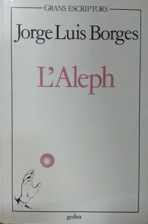 L'ALEPH (CATALÀ) | 050070SM | BORGES, JORGE LUIS