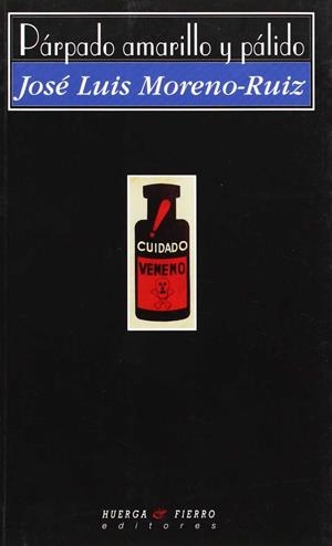 PÁRPADO AMARILLO Y PÁLIDO | 9788483744765TA | MORENO-RUIZ, JOSÉ LUIS 