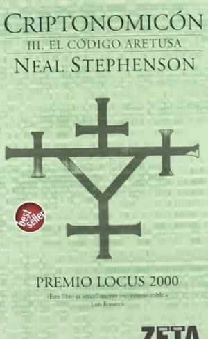 EL CÓDIGO ARETUSA (CRIPTONOMICÓN 3) | 9788496581036 | STEPHENSON, NEAL