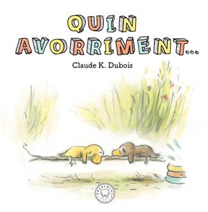QUIN AVORRIMENT... | 9788417552640 | DUBOIS, CLAUDE K.