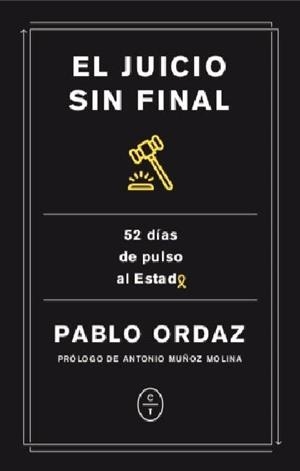 UN JUICIO SIN FINAL | 9788412053210 | ORDAZ CASTRO, PABLO