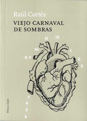 VIEJO CARNAVAL DE SOMBRAS | 9788496584655 | CORTÉS MENA, RAÚL