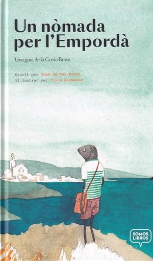 UN NÒMADA PER L'EMPORDÀ | 9788412075403 | PRATS, JOAN DE DÉU