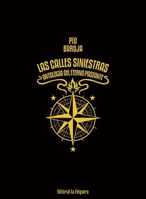LAS CALLES SINIESTRAS | 9788412044232 | BAROJA, PIO
