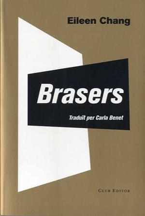 BRASERS | 9788473292405 | CHANG, EILEEN