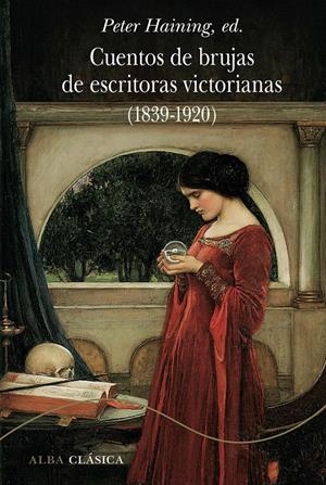 CUENTOS DE BRUJAS DE ESCRITORAS VICTORIANAS (1839-1920) | 9788490656013 | AAVV