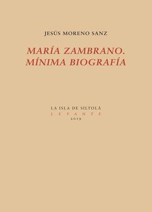 MARÍA ZAMBRANO. MÍNIMA BIOGRAFÍA | 9788417352462 | MORENO SANZ, JESÚS