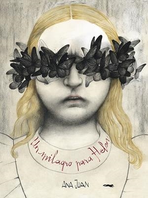 UN MILAGRO PARA HELEN | 9788412061161 | JUAN, ANA