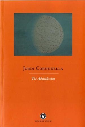 TOT ALBUCÀSSIM | 9788412001723 | CORNUDELLA, JORDI