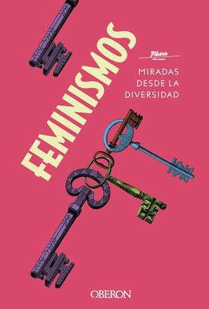 MIRADAS FEMINISTAS | 9788441542044 | PÍKARA MAGAZINE