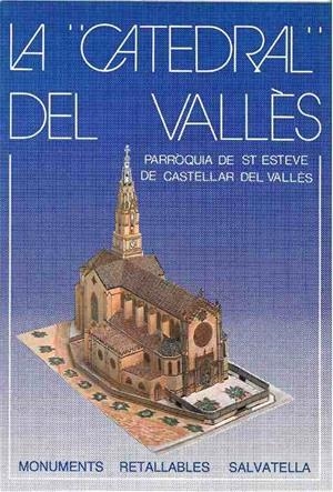 LA CATEDRAL DEL VALLÈS | 9788472106802 | SALVATELLA, EDITORIAL