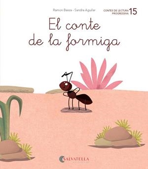 DE MICA EN MICA 15. EL CONTE DE LA FORMIGA (LLIGADA) (GA-GO-GU, GUE-GUI) | 9788484129882 | BASSA I MARTÍN, RAMON
