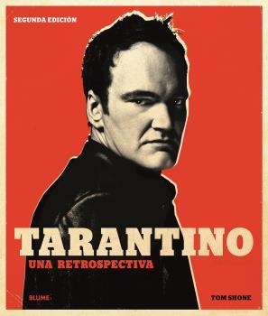 TARANTINO (2019) UNA RETROSPECTIVA | 9788417757953 | SHONE, TOM