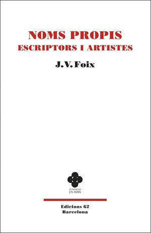 NOMS PROPIS: ESCRIPTORS I ARTISTES | 9788429778229 | FOIX I MAS, J. V.