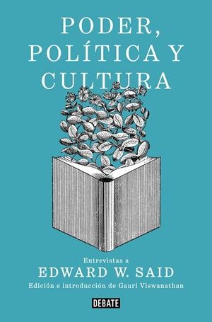 PODER, POLÍTICA Y CULTURA | 9788499929781 | SAID, EDWARD W.