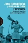 FEMINISMO | 9788494999246 | MANSBRIDGE, JANE / OKIN, SUSAN MOLLER