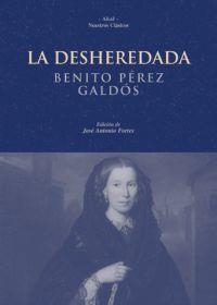 LA DESHEREDADA | 9788446022695 | PÉREZ GALDÓS, BENITO