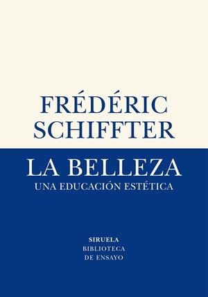 LA BELLEZA | 9788417996611 | SCHIFFTER, FRÉDÉRIC