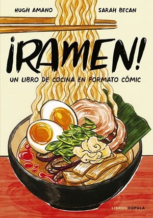 RAMEN! | 9788448026752 | AMANO, HUGH / BECAN,  SARAH