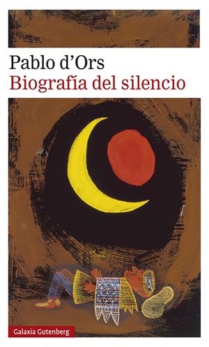 BIOGRAFÍA DEL SILENCIO | 9788417971717 | ORS, PABLO D'