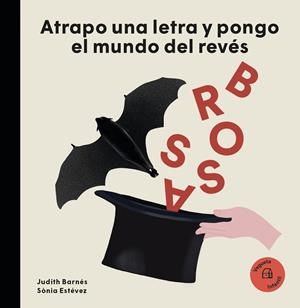 JOAN BROSSA. ATRAPO UNA LETRA Y PONGO EL MUNDO PATAS ARRIBA | 9788417137540 | BARNÉS, JUDITH