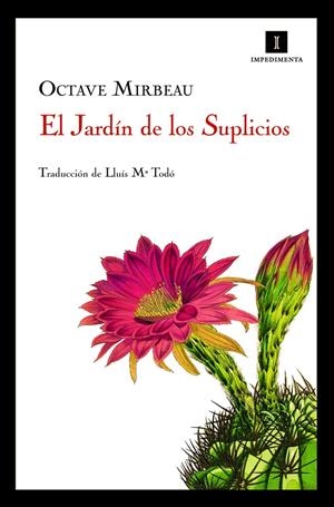 EL JARDÍN DE LOS SUPLICIOS | 9788493760113 | MIRBEAU, OCTAVE