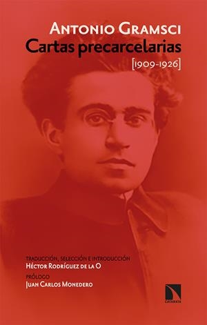 CARTAS PRECARCELARIAS  (1909-1926) ANTOLOGÍA | 9788490979488 | GRAMSCI, ANTONIO