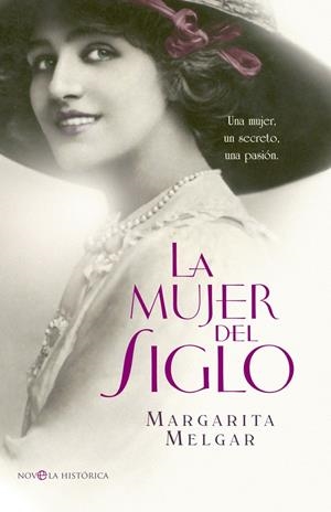 LA MUJER DEL SIGLO | 9788499704210TA | MELGAR, MARGARITA