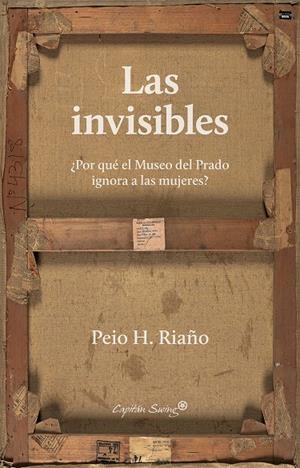 LAS INVISIBLES | 9788412135411 | RIAÑO, PEIO H.